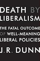 Algopix Similar Product 10 - Death by Liberalism The Fatal Outcome