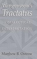 Algopix Similar Product 13 - Wittgensteins Tractatus A Dialectical