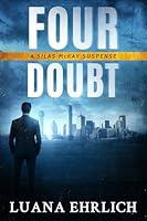 Algopix Similar Product 2 - Four Doubt A Silas McKay Suspense