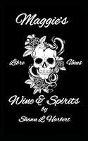 Algopix Similar Product 15 - Maggie's Wine & Spirits: Liber Unus