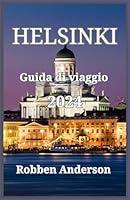 Algopix Similar Product 18 - HELSINKI GUIDA DI VIAGGIO 2024 La