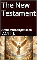 Algopix Similar Product 1 - The New Testament A Modern