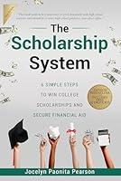 Algopix Similar Product 1 - The Scholarship System 6 Simple Steps