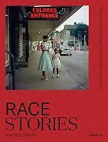 Algopix Similar Product 3 - Race Stories Essays on the Power of