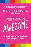 Algopix Similar Product 2 - Our Book of Awesome A Celebration of
