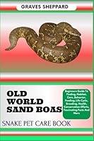 Algopix Similar Product 9 - OLD WORLD SAND BOAS SNAKE PET CARE