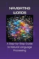 Algopix Similar Product 9 - Navigating Words A StepbyStep Guide