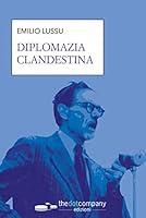 Algopix Similar Product 5 - Diplomazia Clandestina (Italian Edition)