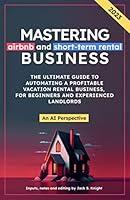 Algopix Similar Product 19 - Mastering Airbnb and Shortterm Rental