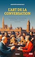 Algopix Similar Product 11 - Lart de la conversation French