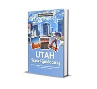 Algopix Similar Product 12 - Utah travel guide 2024 Explore the