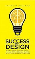 Algopix Similar Product 14 - Success by Design 6 Basic Design