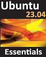 Algopix Similar Product 13 - Ubuntu 2304 Essentials A Guide to