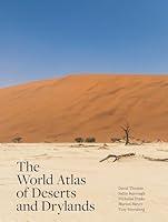 Algopix Similar Product 10 - The World Atlas of Deserts and Drylands