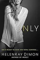 Algopix Similar Product 3 - Only (The Holton Woods Series)