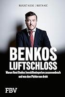 Algopix Similar Product 4 - benkos luftschloss Warum Rene Benkos