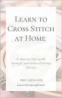 Algopix Similar Product 16 - How to Cross Stitch A complete