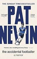 Algopix Similar Product 8 - The Accidental Footballer Pat Nevin