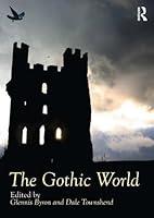 Algopix Similar Product 14 - The Gothic World (Routledge Worlds)