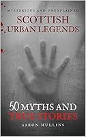 Algopix Similar Product 19 - Scottish Urban Legends 50 Myths and