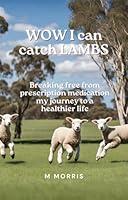 Algopix Similar Product 2 - WOW I Can Catch LAMBS After two