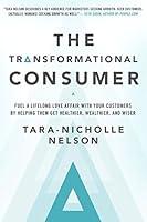 Algopix Similar Product 1 - The Transformational Consumer Fuel a