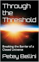 Algopix Similar Product 14 - Through the Threshold Breaking the