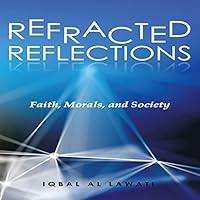 Algopix Similar Product 19 - Refracted Reflections Faith Morals