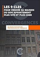 Algopix Similar Product 12 - LES 9 CLS POUR VENDRE SA MAISON OU SON
