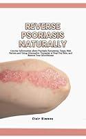 Algopix Similar Product 6 - REVERSE PSORIASIS NATURALLY Concise