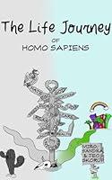 Algopix Similar Product 10 - The Life Journey of Homo Sapiens A