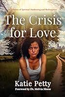 Algopix Similar Product 11 - The Crisis for Love A Journey of