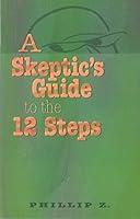 Algopix Similar Product 9 - A Skeptic's Guide to the 12 Steps