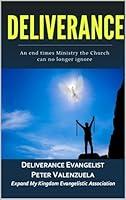 Algopix Similar Product 12 - Deliverance An End Time Ministry the