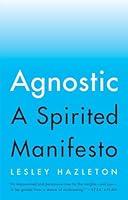Algopix Similar Product 4 - Agnostic: A Spirited Manifesto