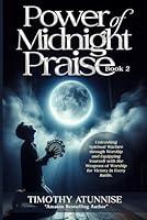 Algopix Similar Product 6 - Power of Midnight Praise  Book 2