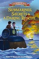 Algopix Similar Product 12 - Submarines Secrets and a Daring Rescue