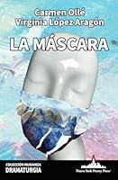 Algopix Similar Product 8 - La mscara Coleccin Mudanza Spanish