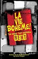 Algopix Similar Product 6 - La Vie Boheme The Novel That Inspired