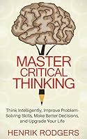 Algopix Similar Product 10 - Master Critical Thinking Think