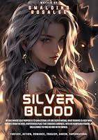 Algopix Similar Product 11 - Silver Blood  A LitRpg Scifi 