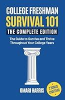 Algopix Similar Product 14 - College Freshman Survival 101 The