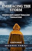 Algopix Similar Product 5 - Embracing the Storm Finding Hope
