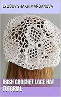 Algopix Similar Product 3 - Irish crochet lace hat tutorial