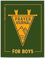 Algopix Similar Product 15 - The Prayer Journal for Teen Boys A