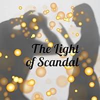 Algopix Similar Product 19 - The Light of Scandal