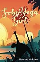 Algopix Similar Product 14 - Sober Yoga Girl