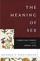 Algopix Similar Product 6 - The Meaning of Sex Christian Ethics