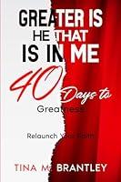 Algopix Similar Product 19 - Greater is He that is in Me 40 Days to