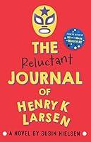 Algopix Similar Product 19 - The Reluctant Journal of Henry K. Larsen